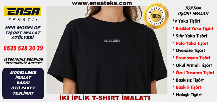 İki İplik Tişört İmalatı
